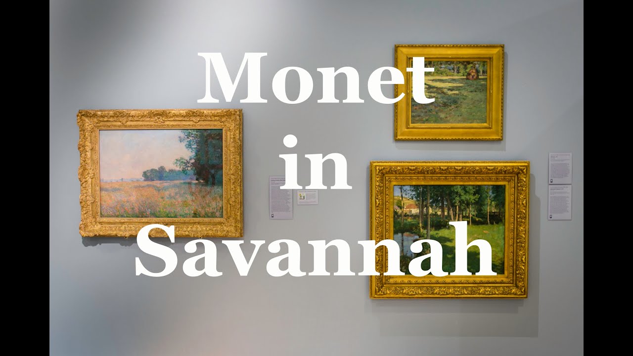 Monet and American Impressionism in Savannah