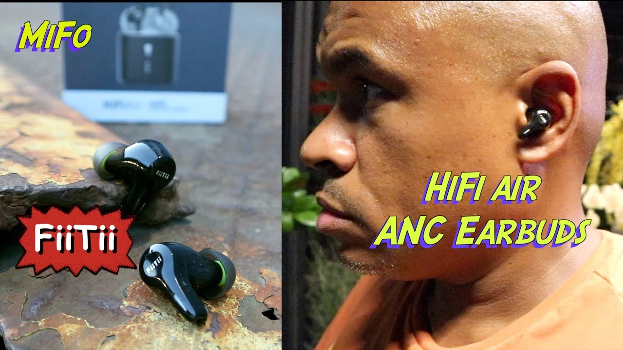 MIFO Hifi Air ANC Wireless Earbuds Last Word Review