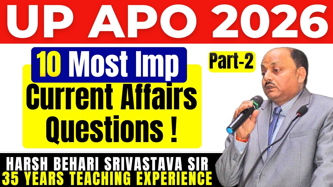 UP APO 2026 - 10 MOST IMP Current Affairs Questions !! Pariksha Refresher #lawyer #upapo #advocate