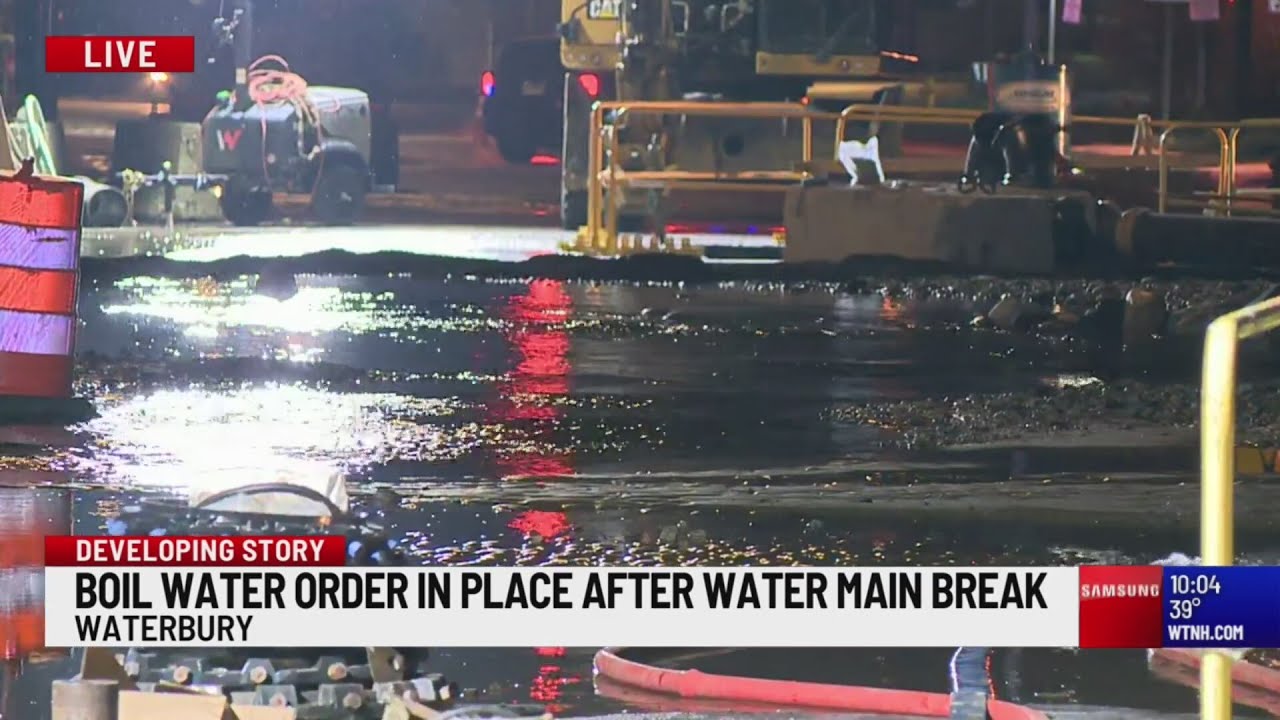 Water main break impacting residents, schools, hospitals, restaurants in Waterbury.