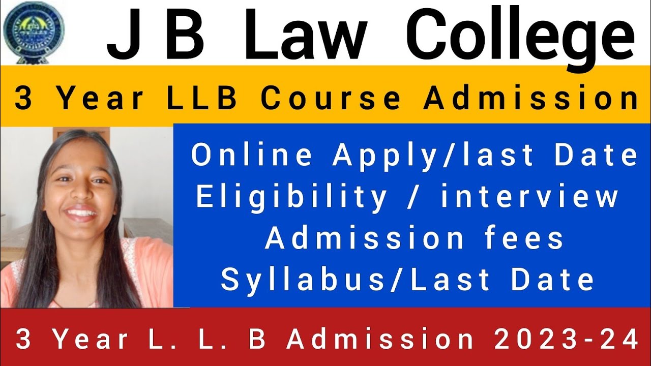 J B Law College🔥3 year LLB Admission 2023-24🔥Full Details