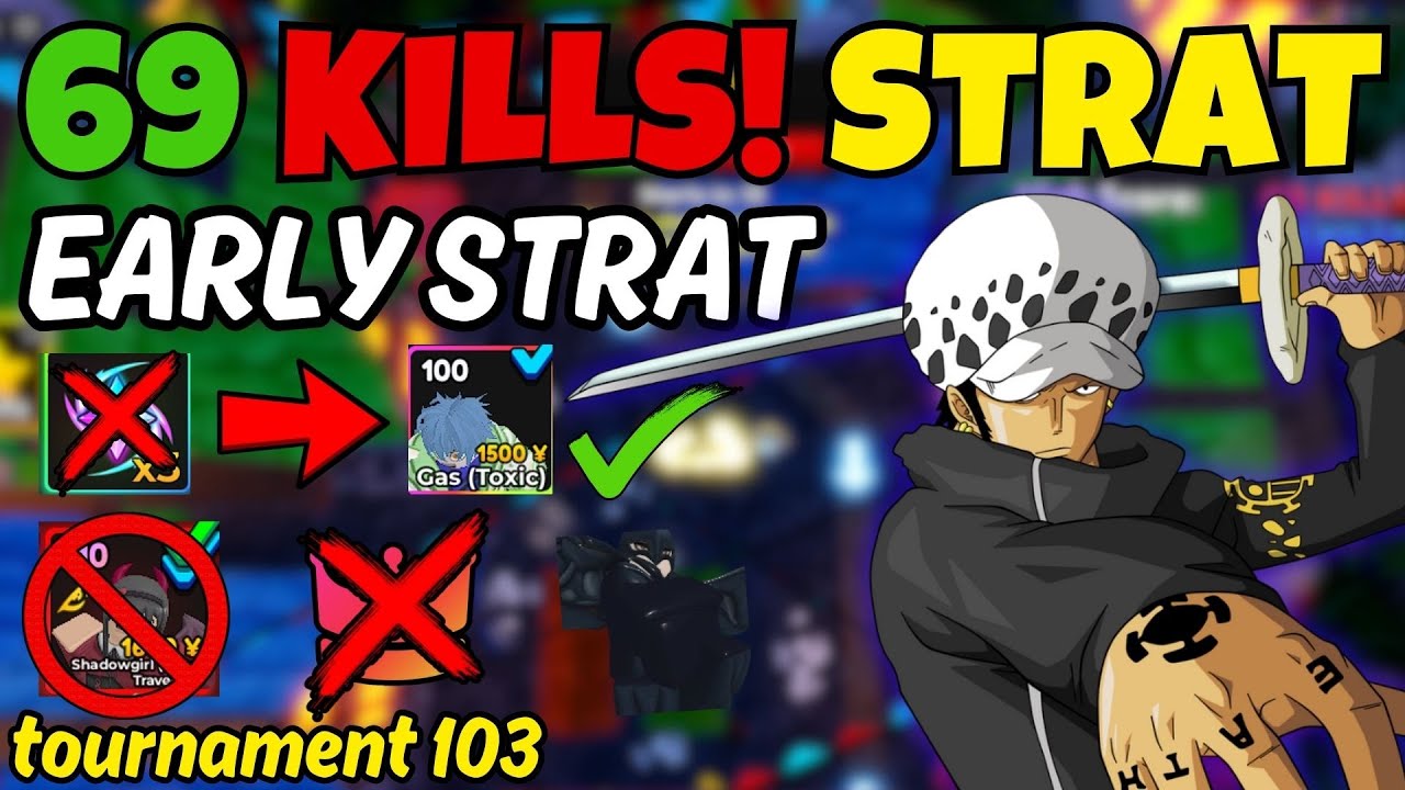 (SKIP WAVE METHOD) NO LB GAS 69 KILLS TOURNAMENT 49 WEEK 103 | ANIME ADVENTURE