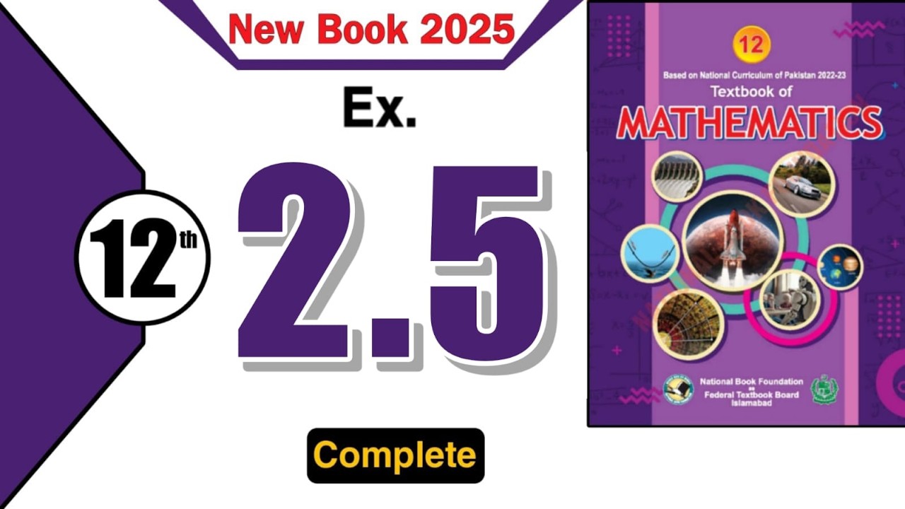Class 12 Maths Chapter 2 Exercise 2.5 | Federal Board | Ex 2.5 Class 12 | 2.5 Class 12 | NBF | 