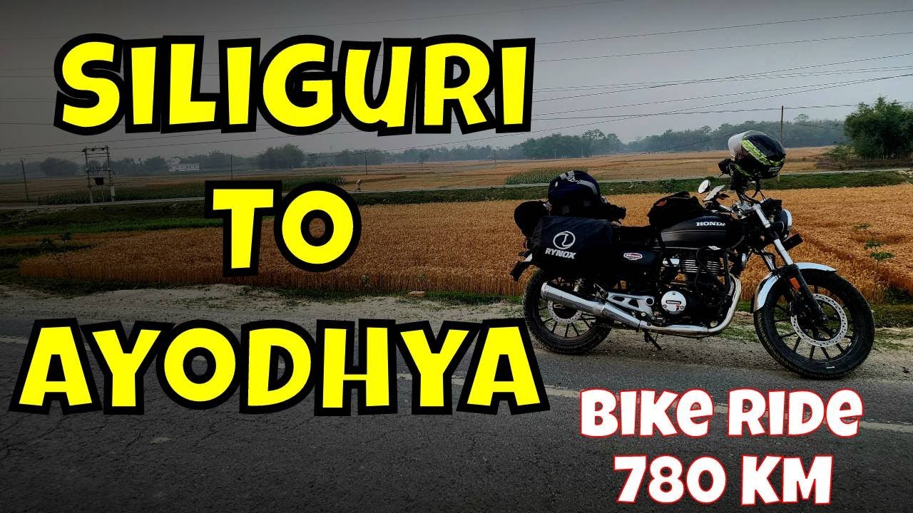 Siliguri To Ayodhya | Bike Ride | मैं मिला एक 57 साल की उम्र के बाइक राइडर से !!!