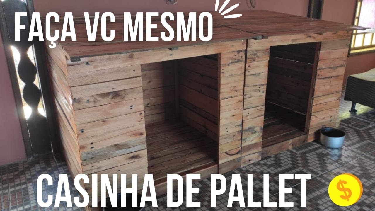 DIY Casinha para Cachorro - WF Cupim de Palete #01