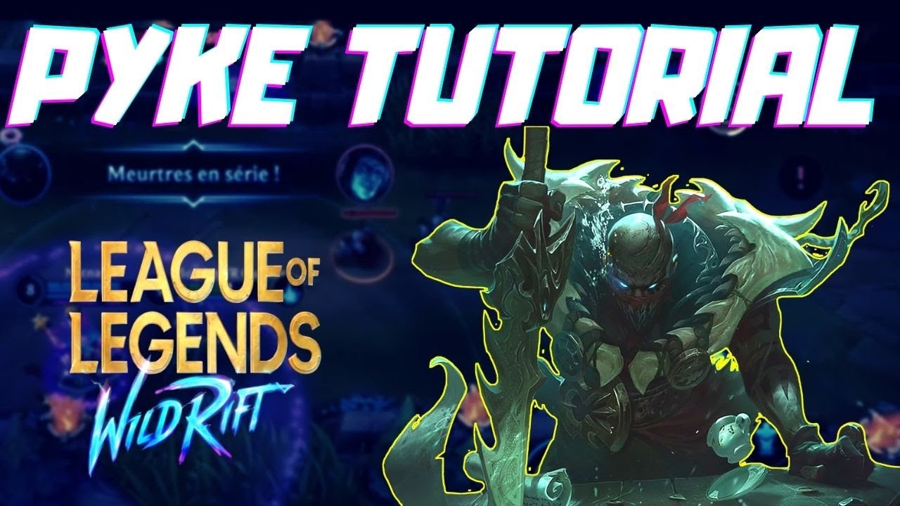 TROUVE TON MAIN #47 : PYKE TUTORIEL FR  [ LoL Wild Rift FR ]