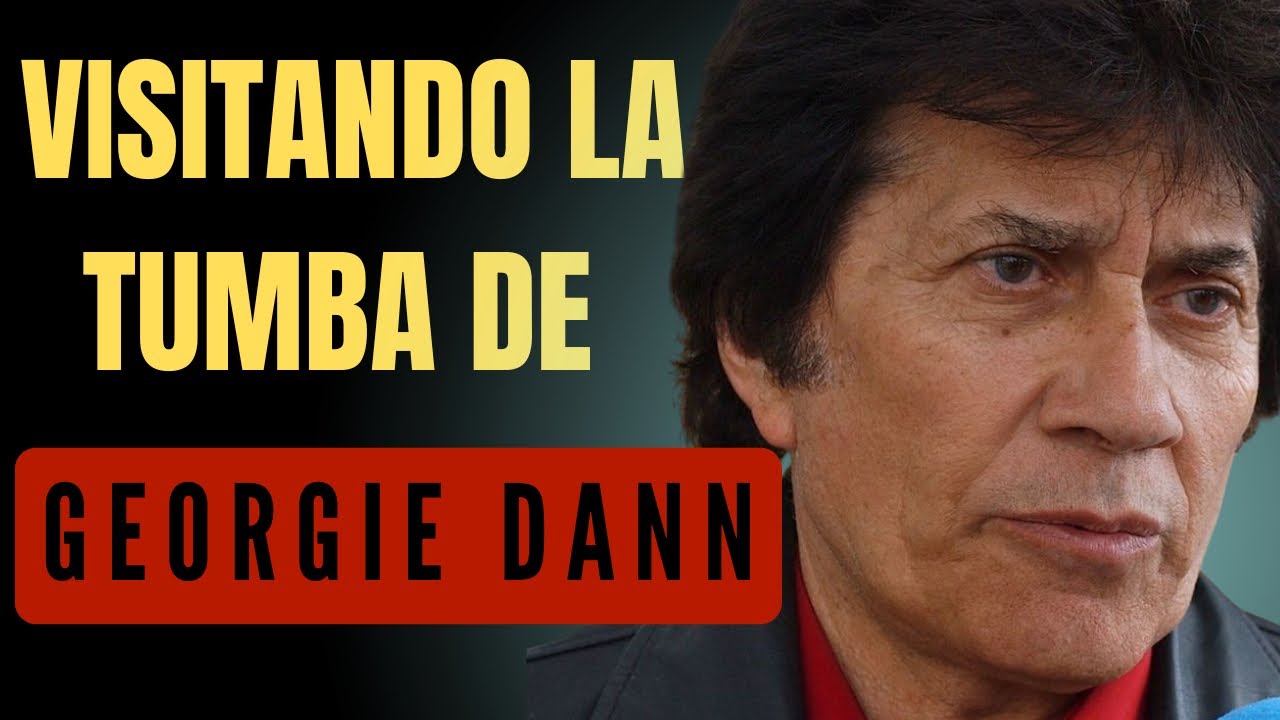 Descubre la Tumba de Georgie Dann | Historia del Rey de la Canción del Verano