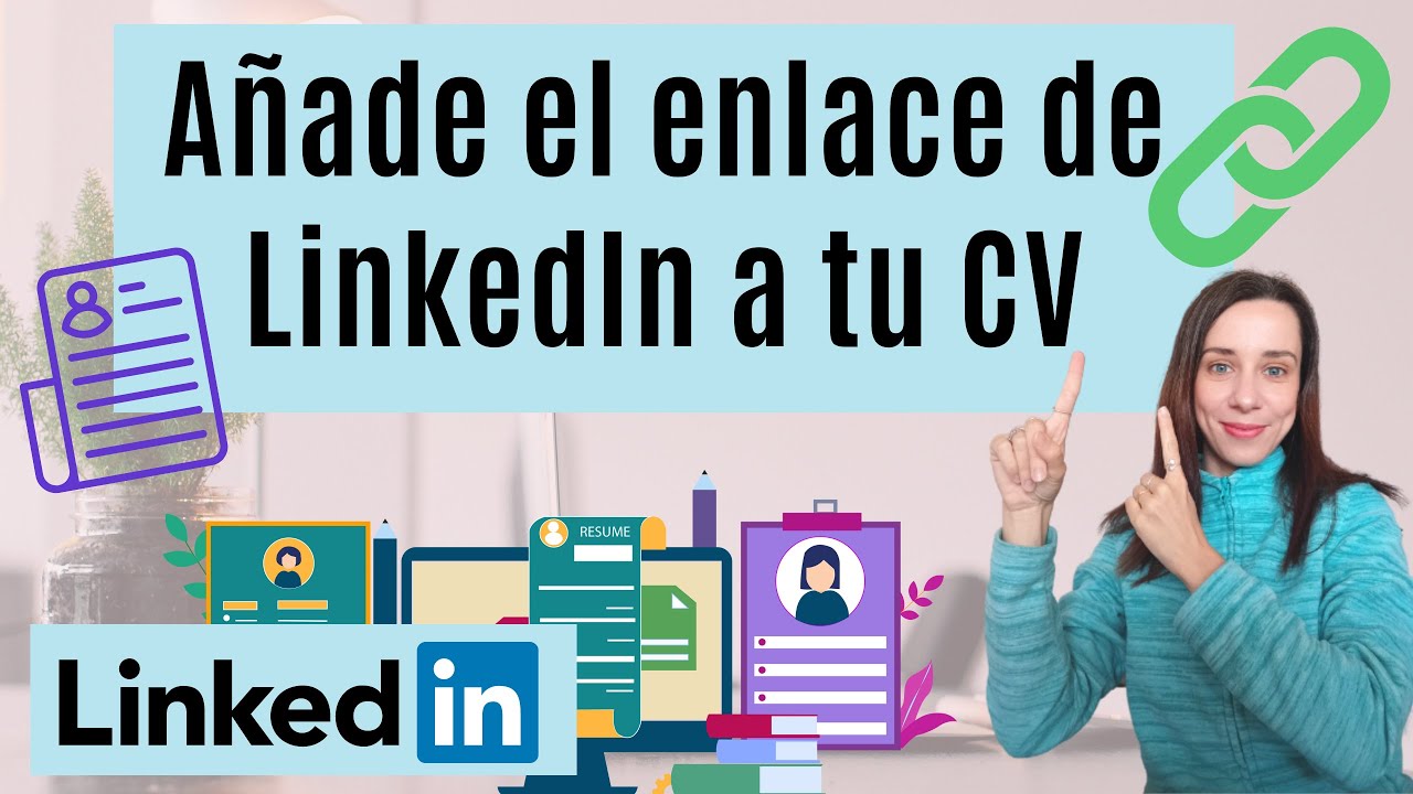 Cómo poner LinkedIn en el CV 🔗 Aprende a poner el enlace LinkedIn en tu currículum - Andrea Cerdán
