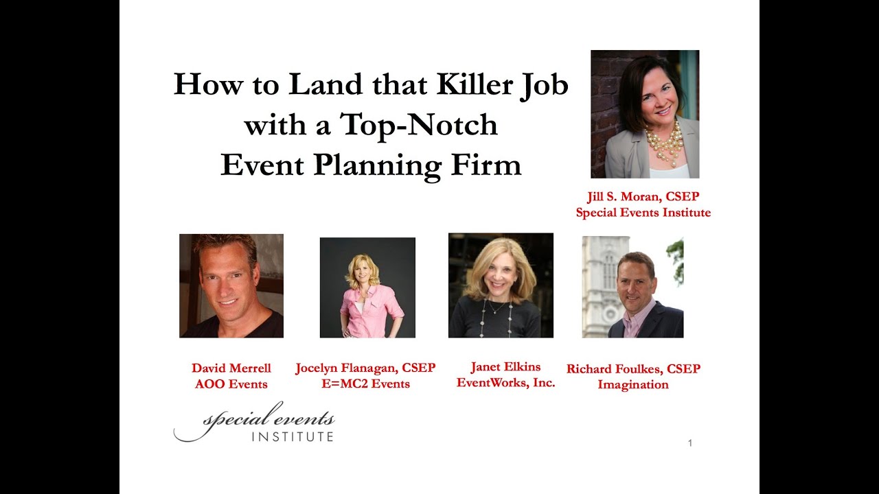 How to Land that Killer Job with a Top Notch Event Planning Firm