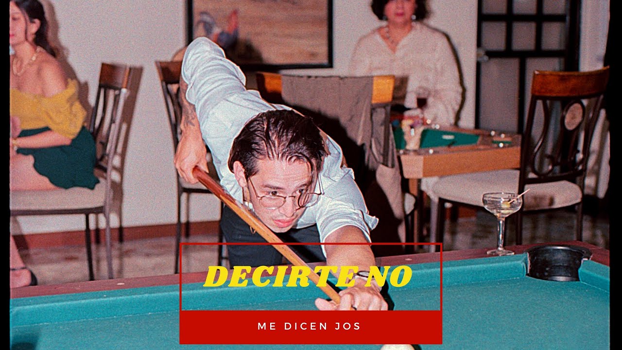 Decirte No - Me Dicen Jos - Video Oficial