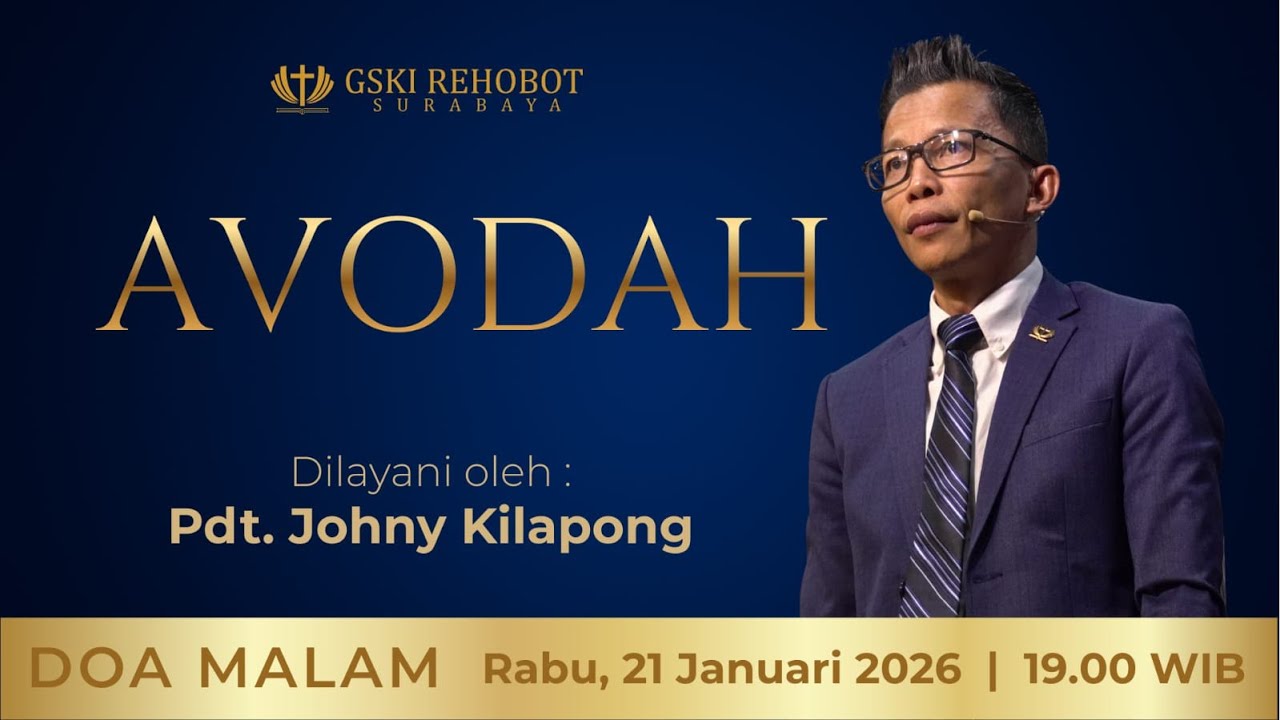 DOA MALAM | Pdt. Johny Kilapong | AVODAH | Rabu 21 Januari 2026 | Pukul 19.00 WIB