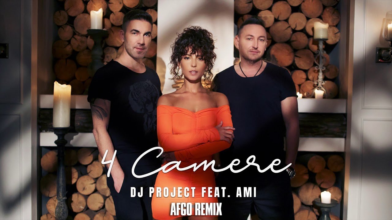 DJ Project feat. AMI - 4 Camere | AFGO Remix