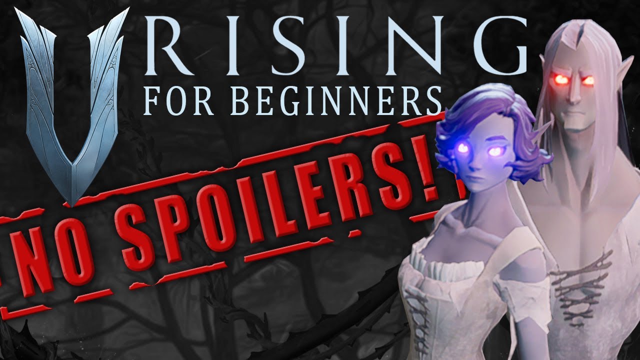 V Rising Beginners Guide - (NO SPOILERS) - Tips and Tricks