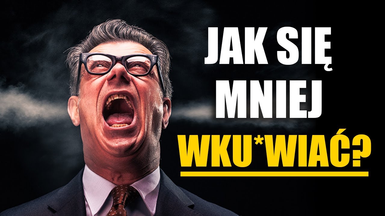 Jak się mniej WKU*WIAĆ? Wyzwanie Stoika, dla tych co czują złość!