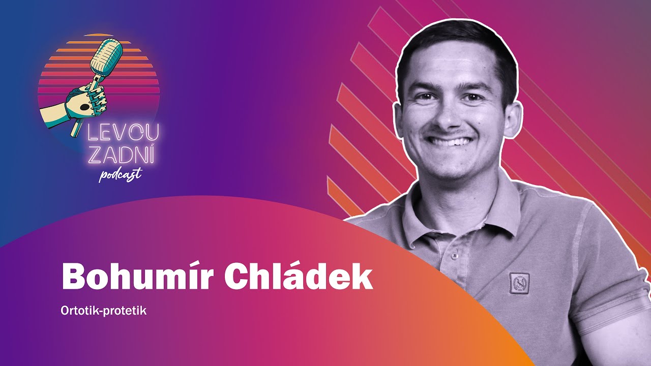 #03: Bohumír Chládek | Amputace a co teď? Protézování