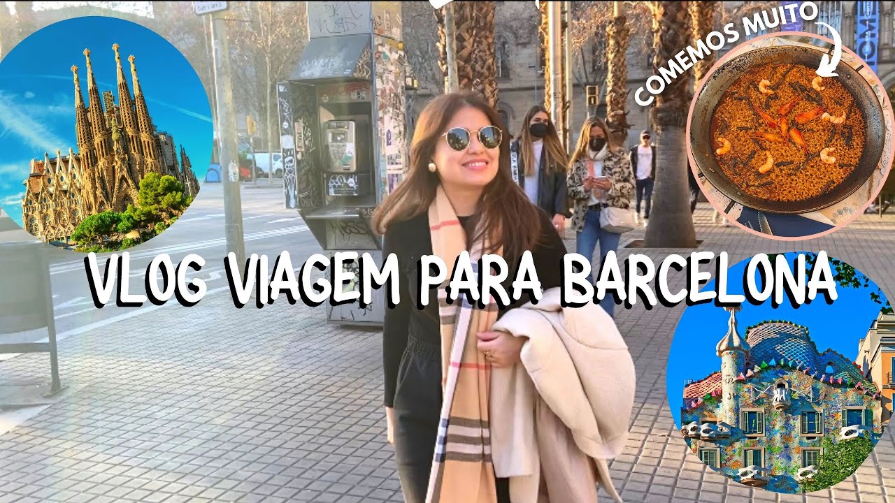 CONHEÇA BARCELONA | Dicas de Restaurantes, Hotel e muito mais | VLOG DE VIAGEM