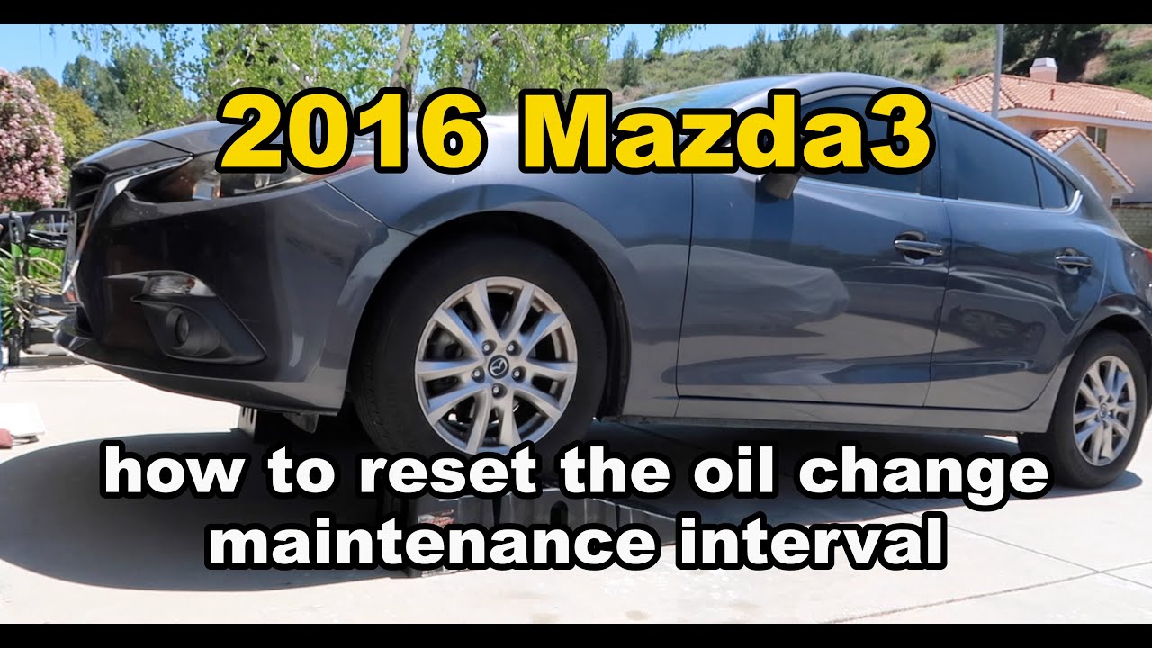 2016 Mazda3 - how to reset the oil change maintenance interval (DIY45)