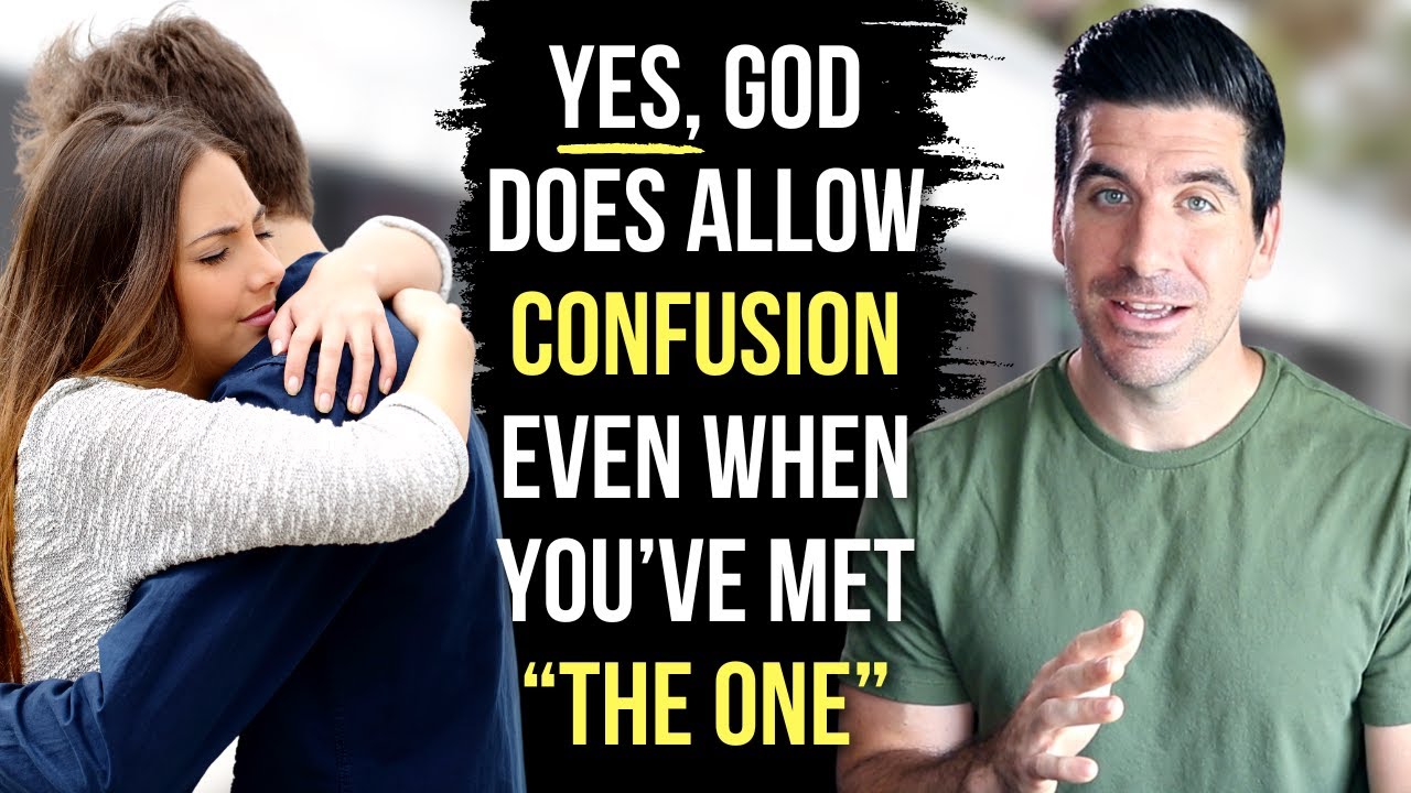 3 Reasons GOD Allows CONFUSION When You Meet THE ONE