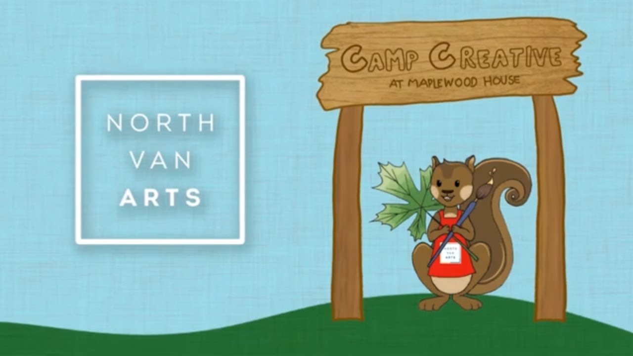 Camp Creative Kids' 2020 Summer Art Camps | North Van Arts Education