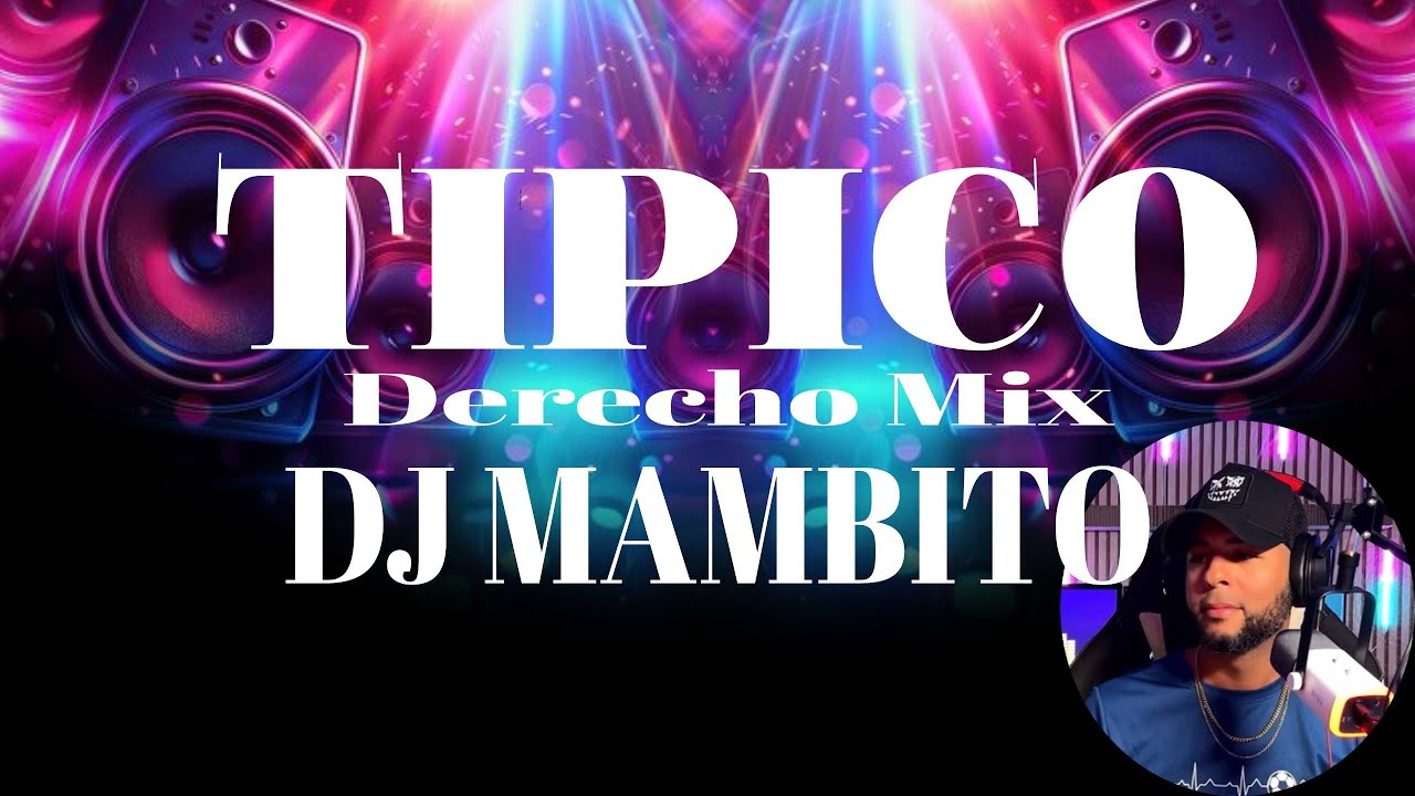 Tipico Derecho mix Dj Mambito #merengue #tipicoenvivo