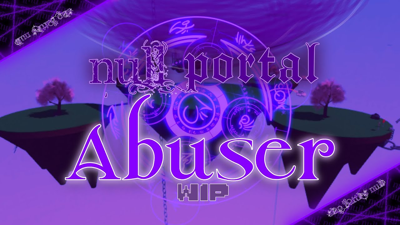 NEW CRAZY NULL PORTAL FORCER SCRIPT SLAP BATTLES