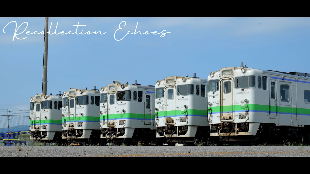 Recollection Echoes　Ft. Hakodate Line