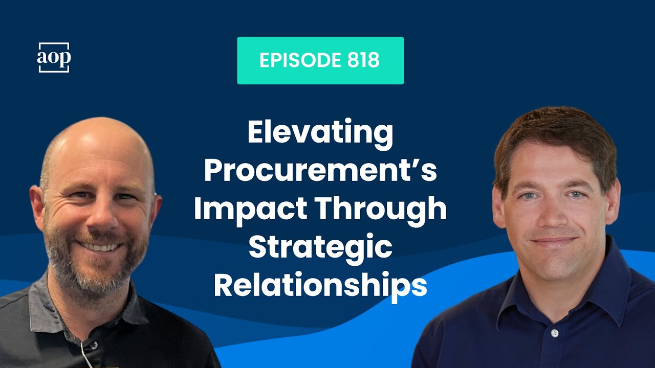 Elevating Procurement’s Impact Through Strategic Relationships