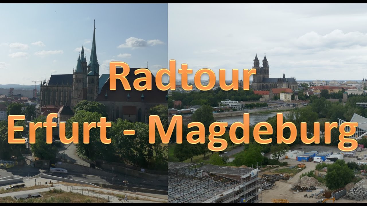 Radtour von Erfurt nach Magdeburg