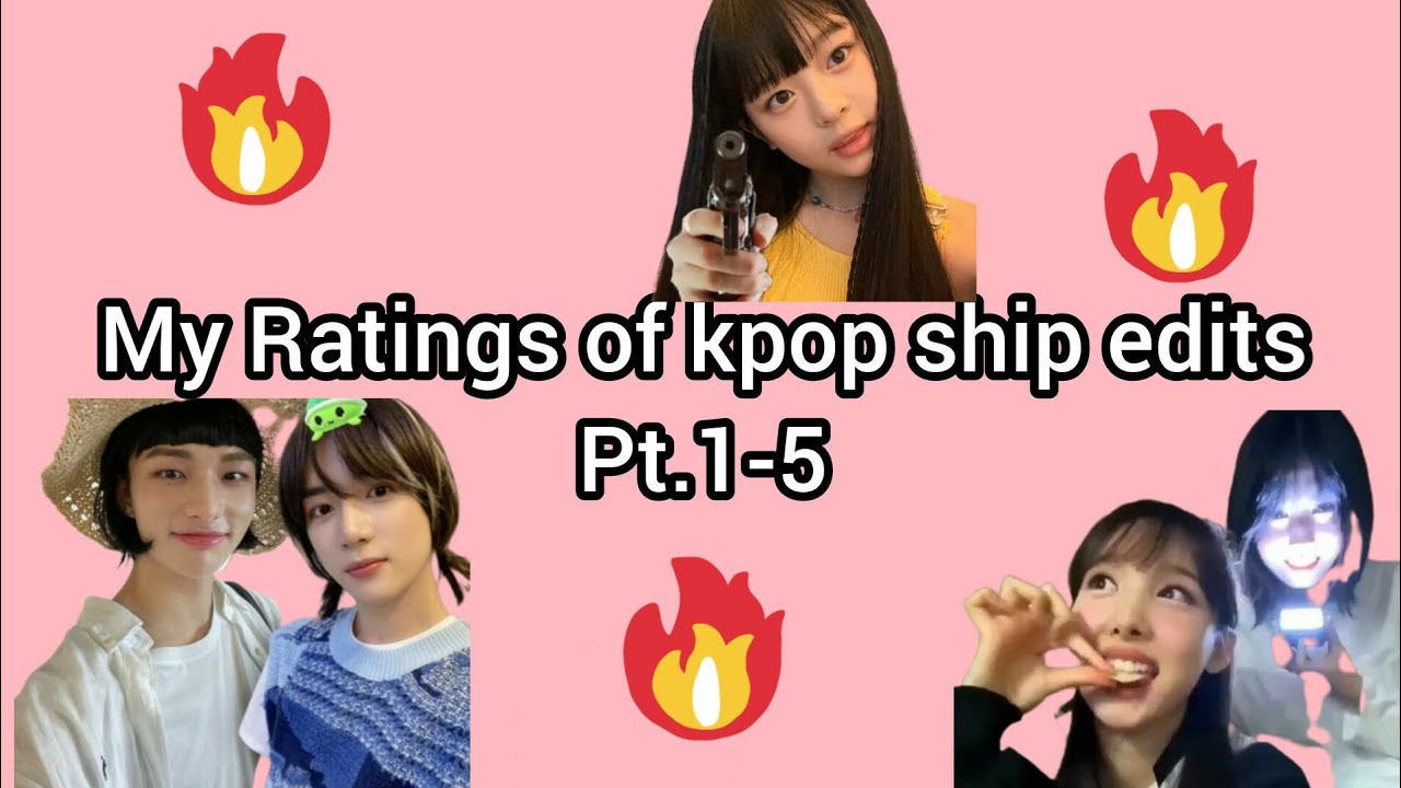 All my rating of kpop ship edits | Part 1- 5| minori|