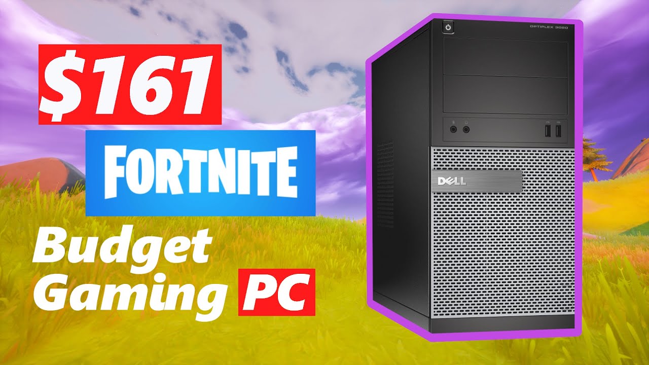 $ 161 Dell Optiplex Budget Fortnite Gaming PC