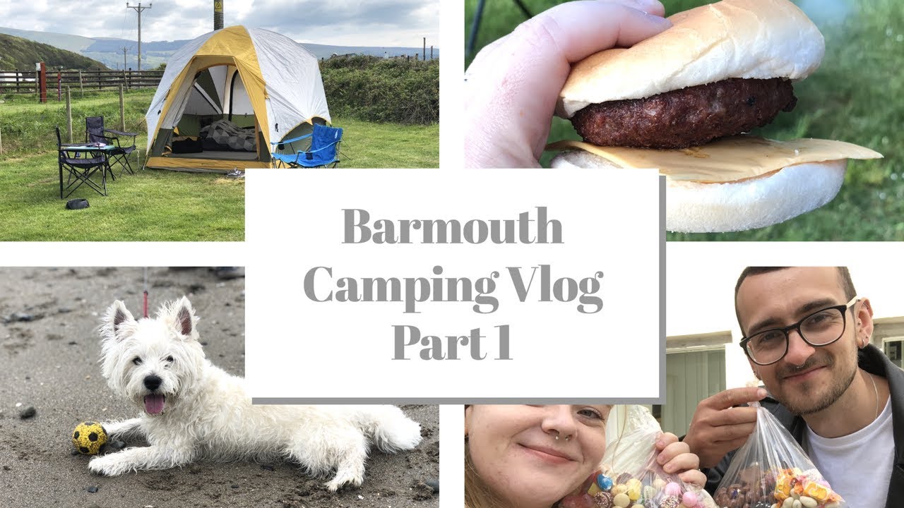 Barmouth Camping Part 1