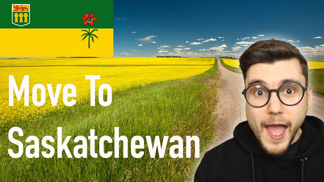 Why you SHOULD move to Saskatchewan  in 2022