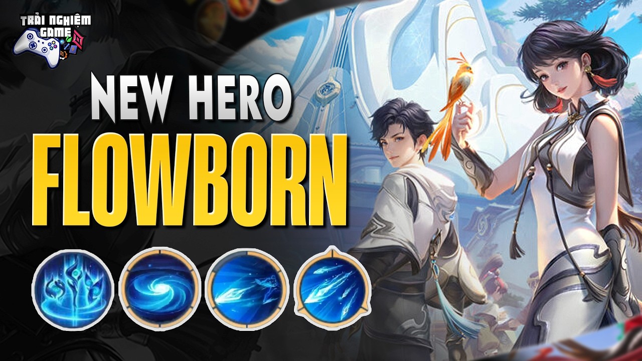 Tướng Mới FlowBorn Ver Xạ Thủ ( Nguyên lưu Chi Tử ) Cập Bến Liên Quân !