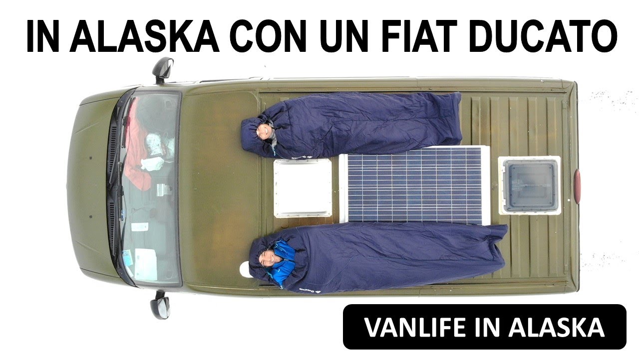 Vanlife in Alaska con un FIAT Ducato | Dall'Alaska all'Argentina in van