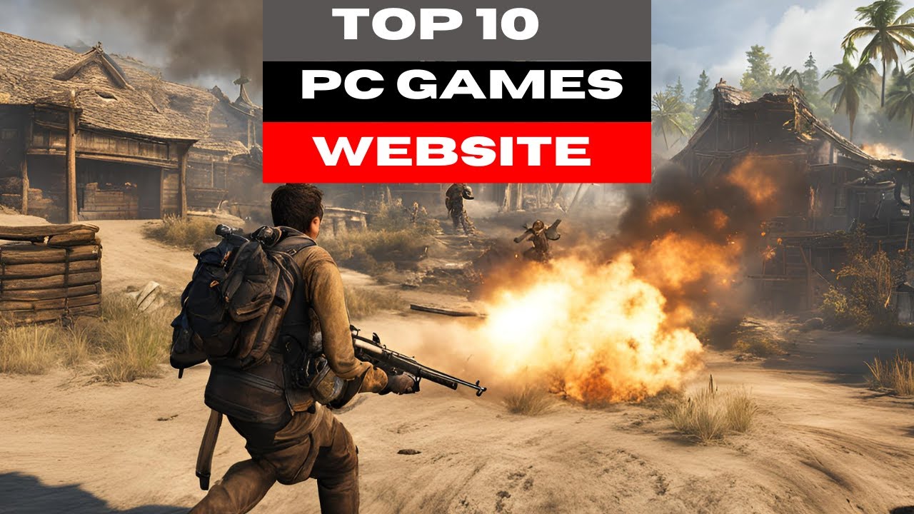 Top 10 Websites to Download Free PC Games