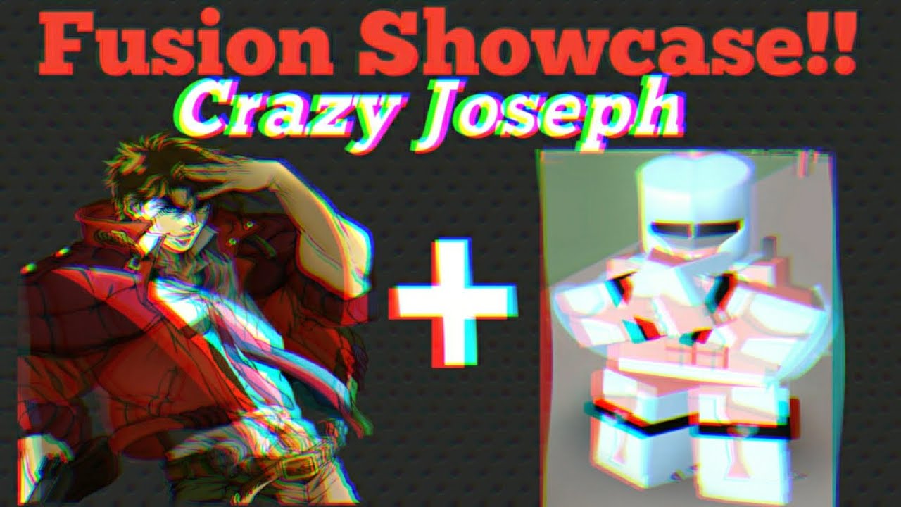 CRAZY JOSEPH FUSION SHOWCASE ! | Project Jojo (Pjj)