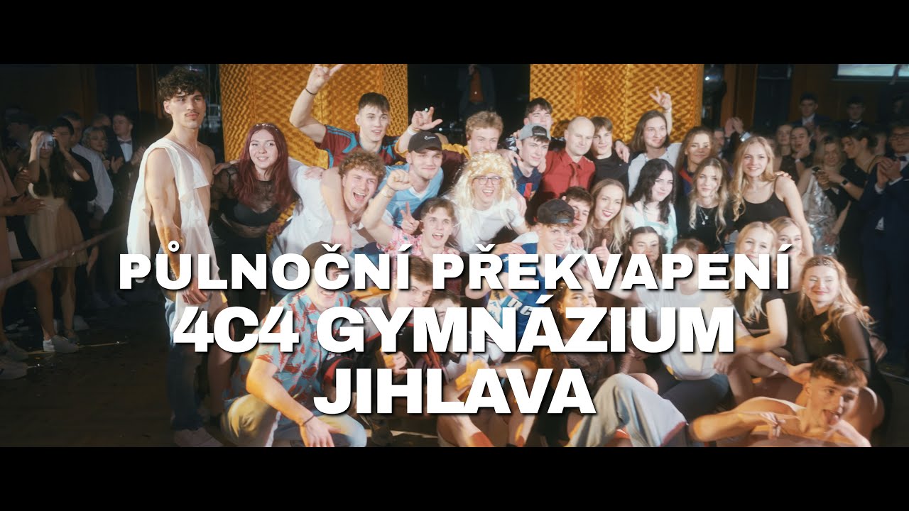 Půlnoční překvapení 4C4 Gymnázium Jihlava | 19.1.2024