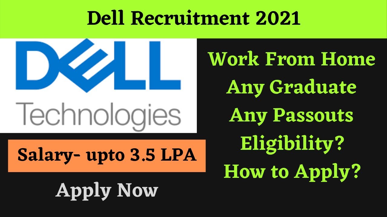 Dell Recruitment 2021 | Latest job Updates | Dell Jobs