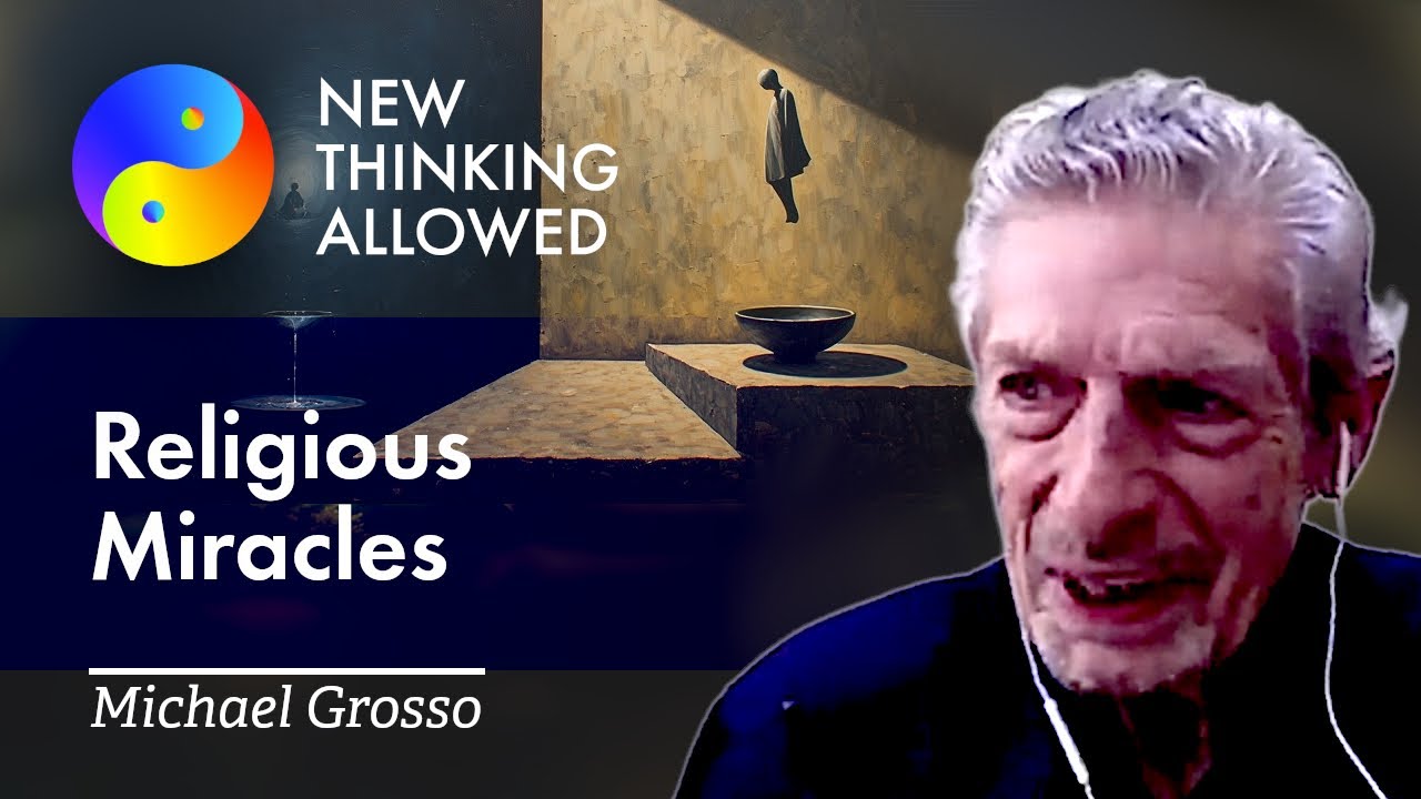 Religious Miracles with Michael Grosso (4K Reboot)