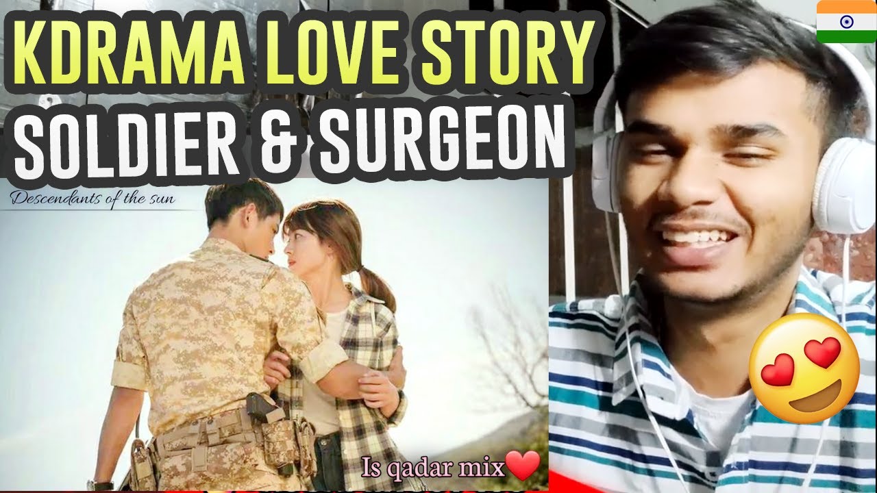 Descendants of the sun💘Is qadar song💗|| Korean lover hearts \ Indian Reaction