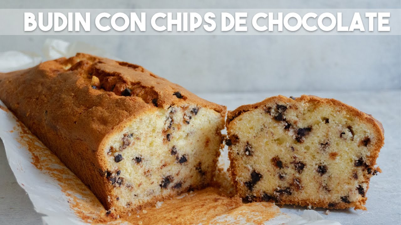 EL BUDIN CON CHIPS DE CHOCOLATE MAS RICO DEL MUNDO