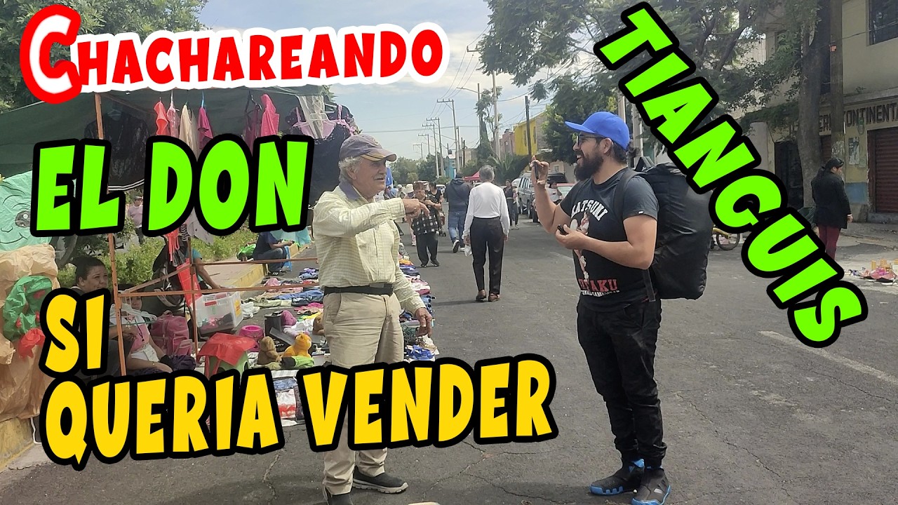 Chachareando Me urgía algo y lo conseguí en el tianguis 