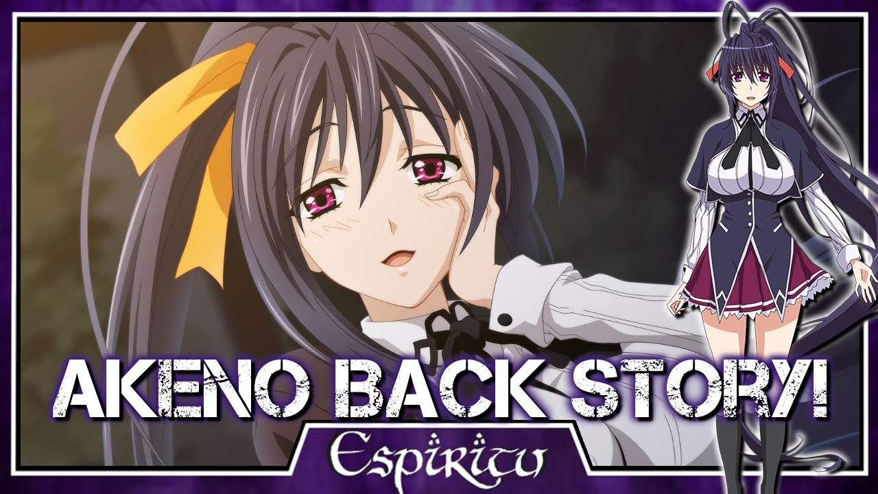 ПОЛНАЯ ИСТОРИЯ Акено Химеджимы! - История/анализ High School DxD