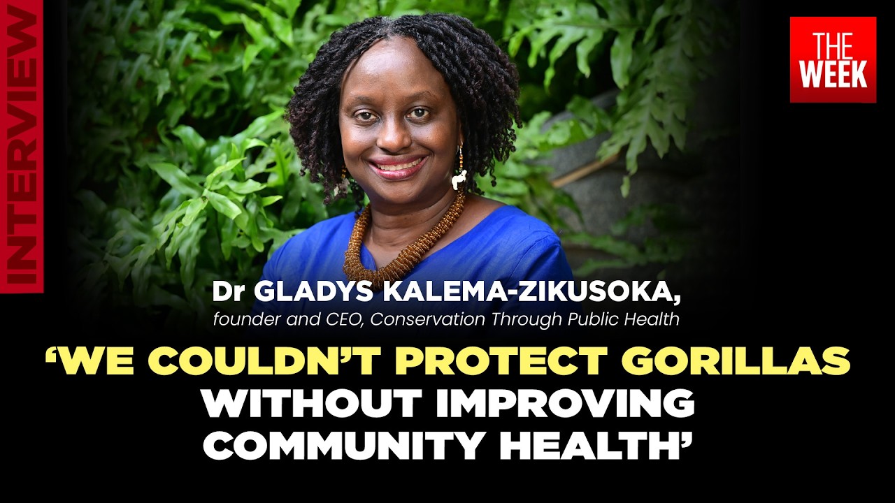 Dr Gladys Kalema-Zikusoka speaks to THE WEEK on saving mountain gorillas through community health