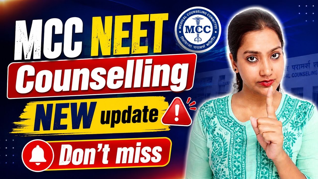 MCC new update 2026 updates | NEET cousnelling update | NEET UG Counselling MBBS BDS Govt Pvt 2026