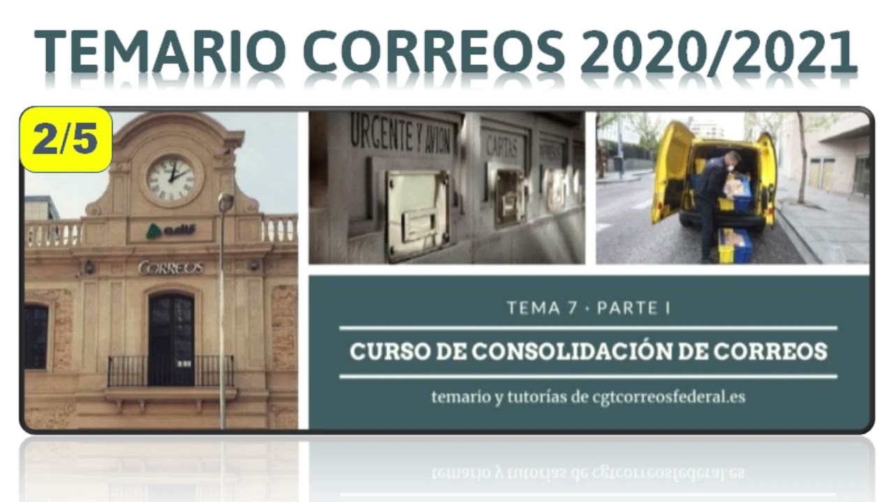 🔊 Temario CGT Correos 2020/2021. Tema 7 parte 2 AUDIODESCRITO