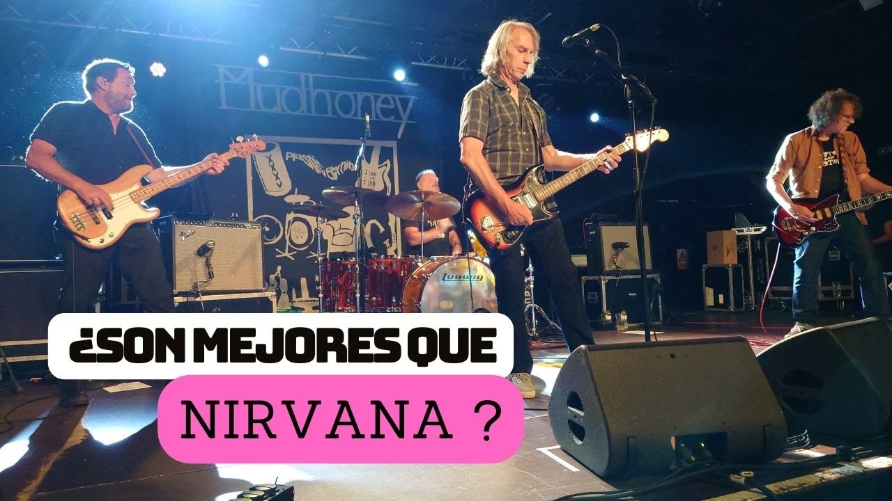 MUDHONEY ¿los pioneros del GRUNGE son mejores que NIRVANA?
