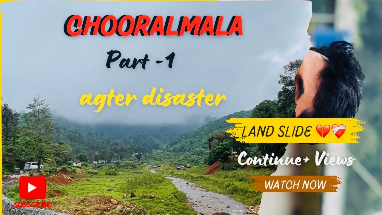 Chooralmala & മാകുണ്ട് after Landslide/Part-1 #ossumlife #angelmohan #wayanadvibes