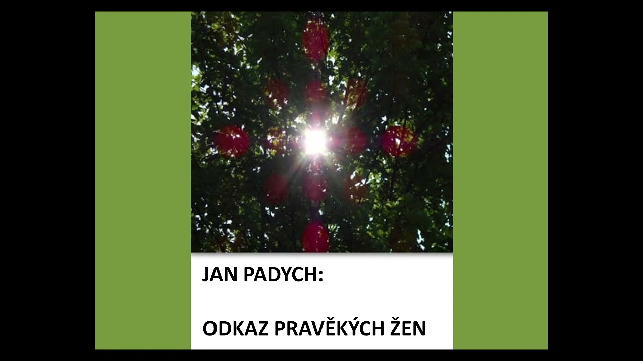 Jan Padych   Sibyly, velk&eacute; prorokyně   Odkaz pravěk&yacute;ch žen