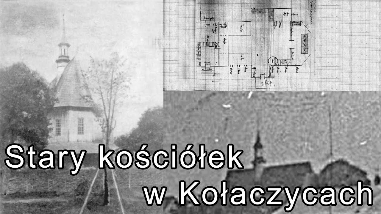 Stary kościółek w Kołaczycach 1562-1903